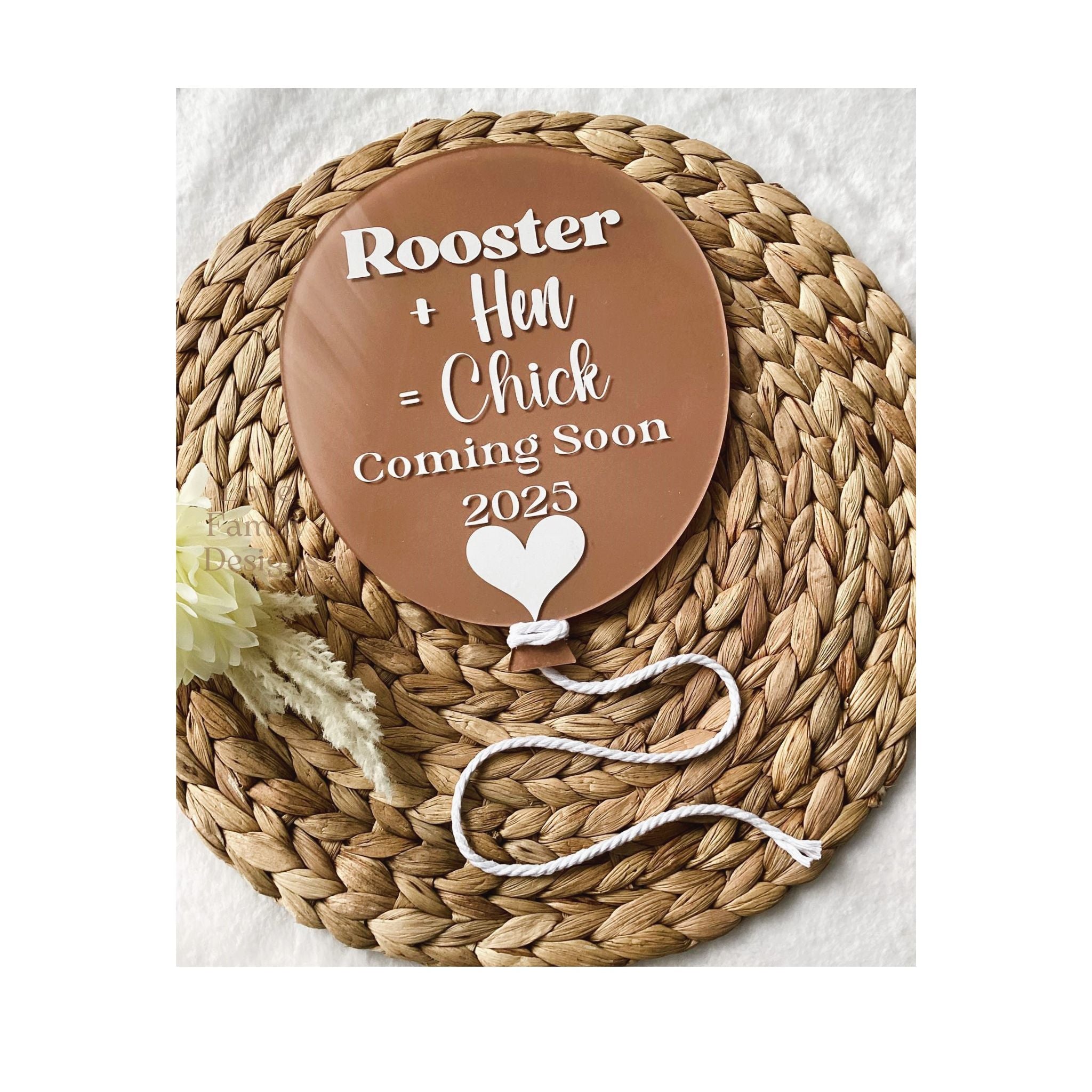 Acrylic Balloon Design Rooster + Hen = Chick Pregnancy Announcement