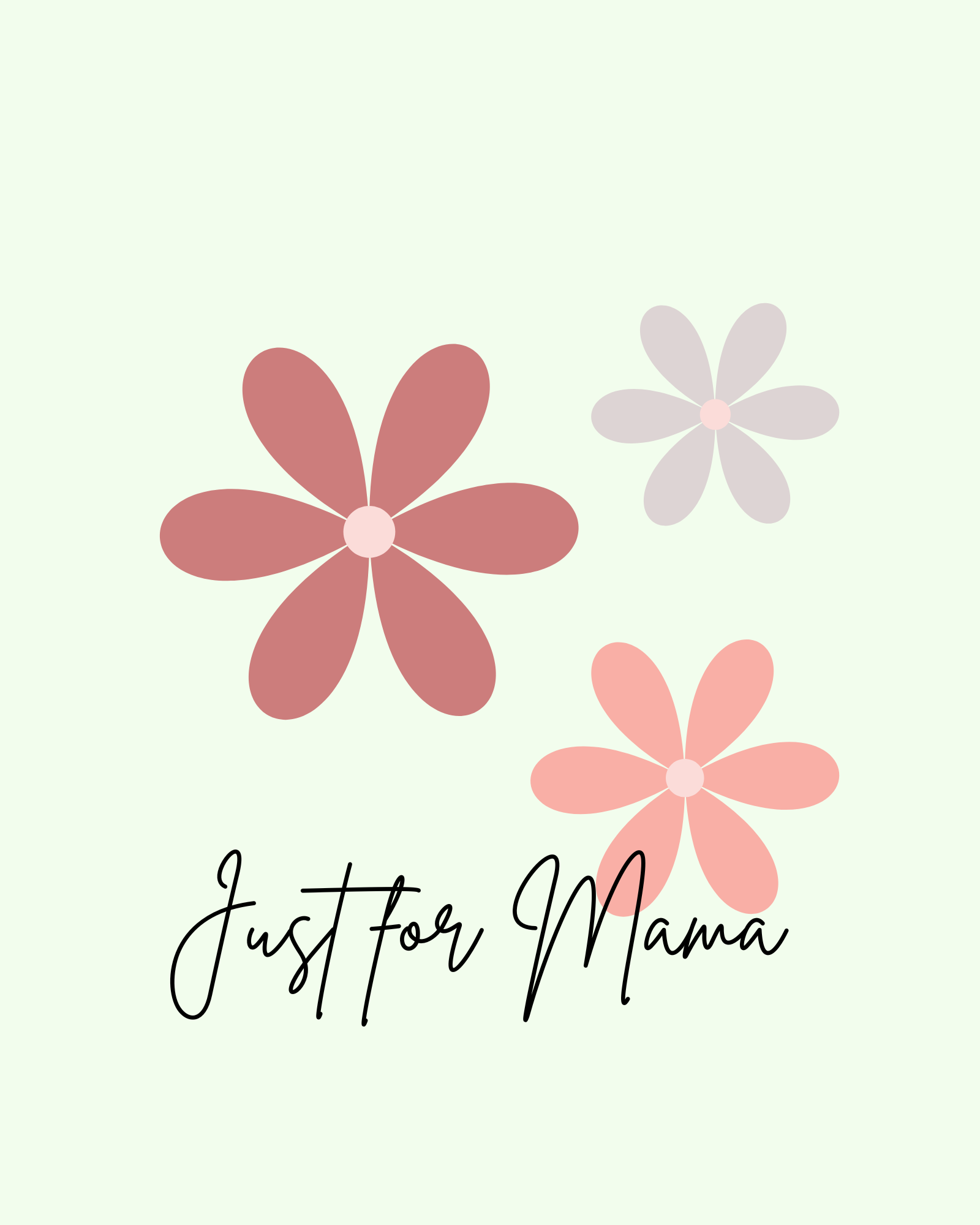 Just For Mama