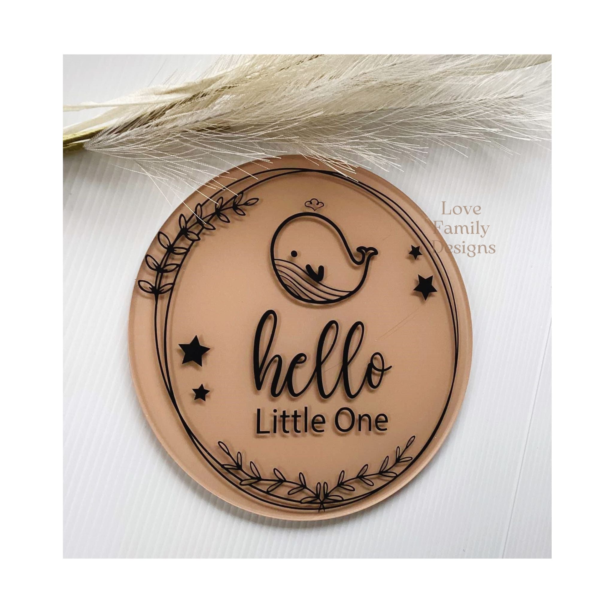 Hello Little One or Personalised Name Animal Acrylic Round Sign