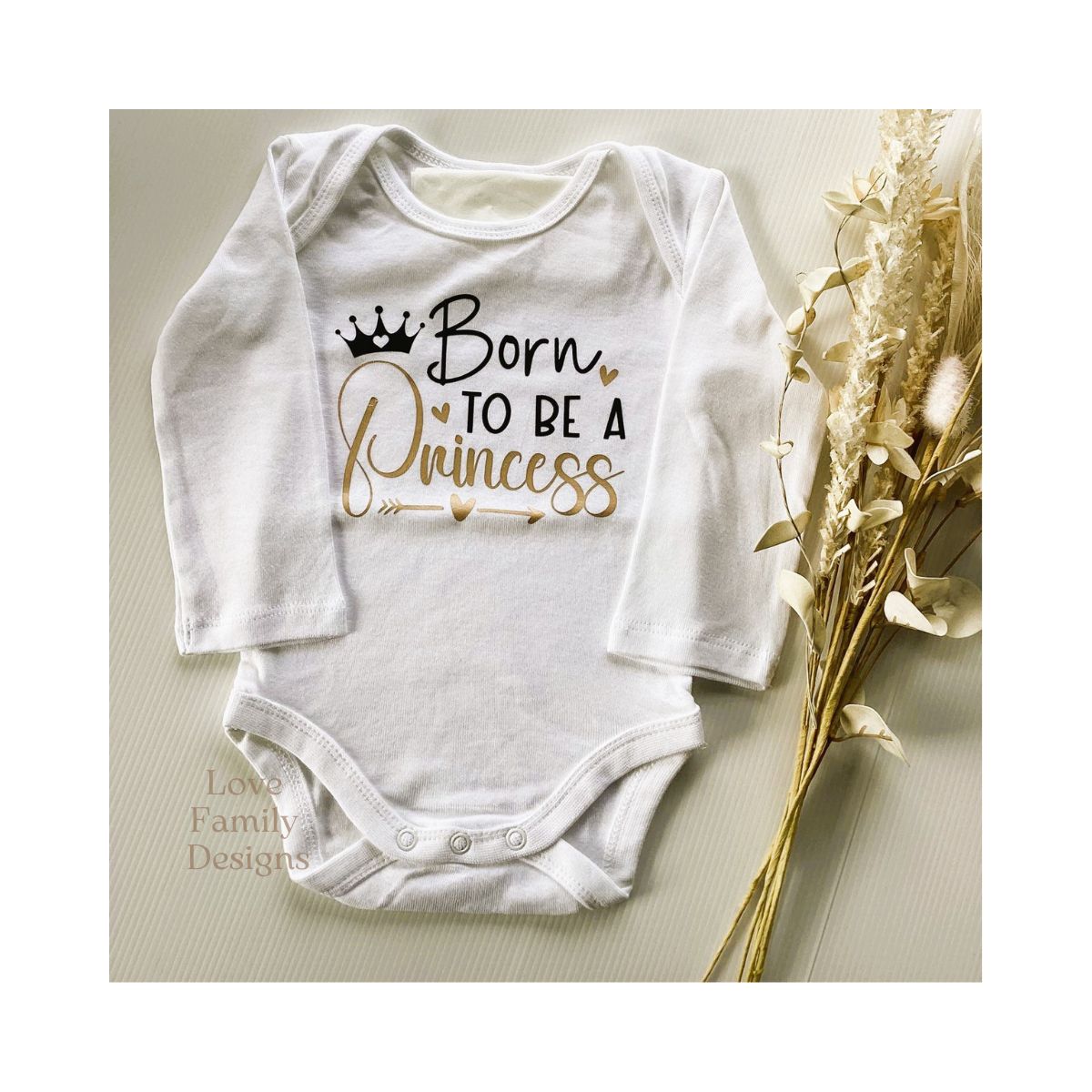 Baby Onesie Born To Be A Princess