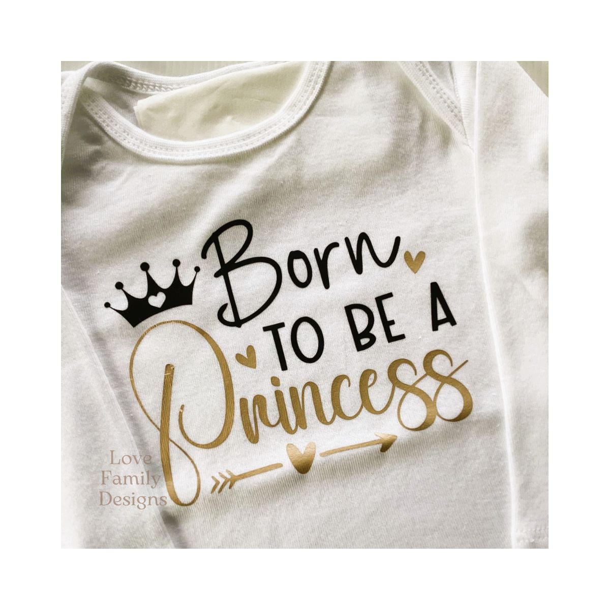 Baby Onesie Born To Be A Princess